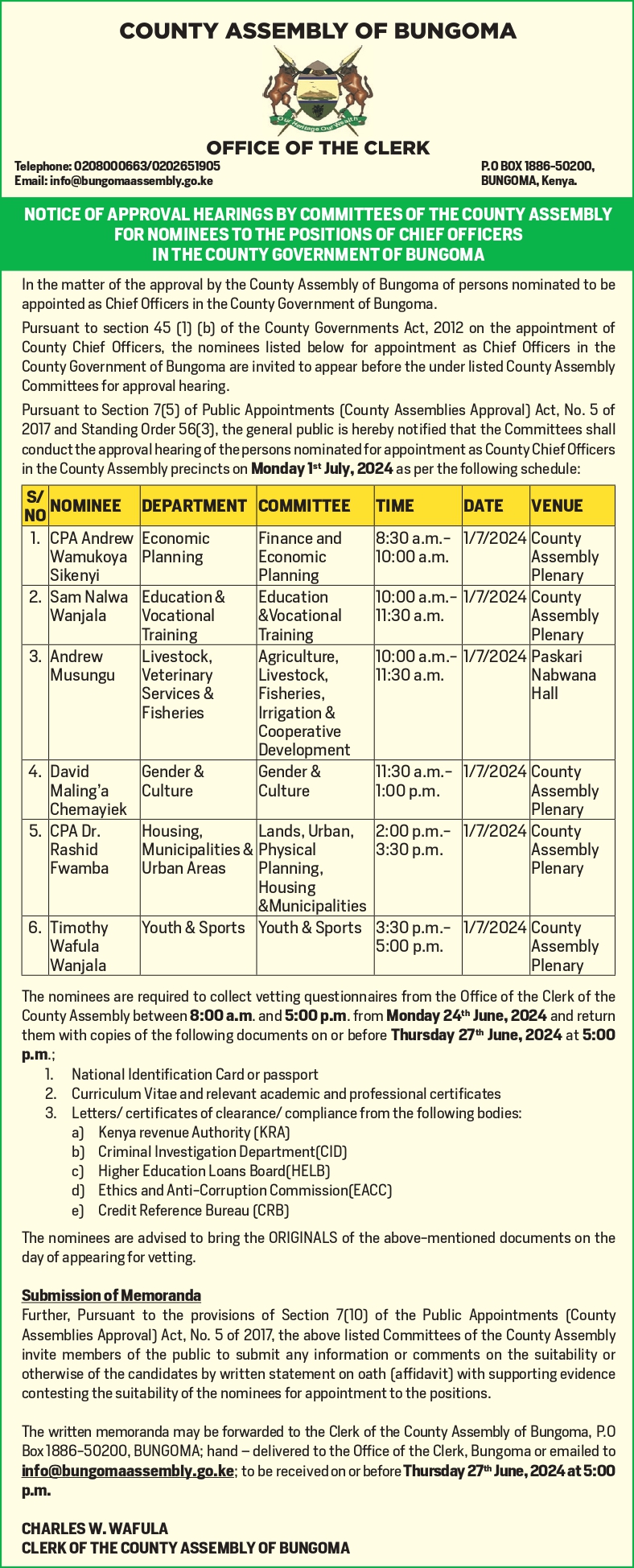NOTICE OF APPROVAL HEARINGS BY COMMITTEES FOR NOMINEES TO THE POSITIONS OF CHIEF OFFICERS