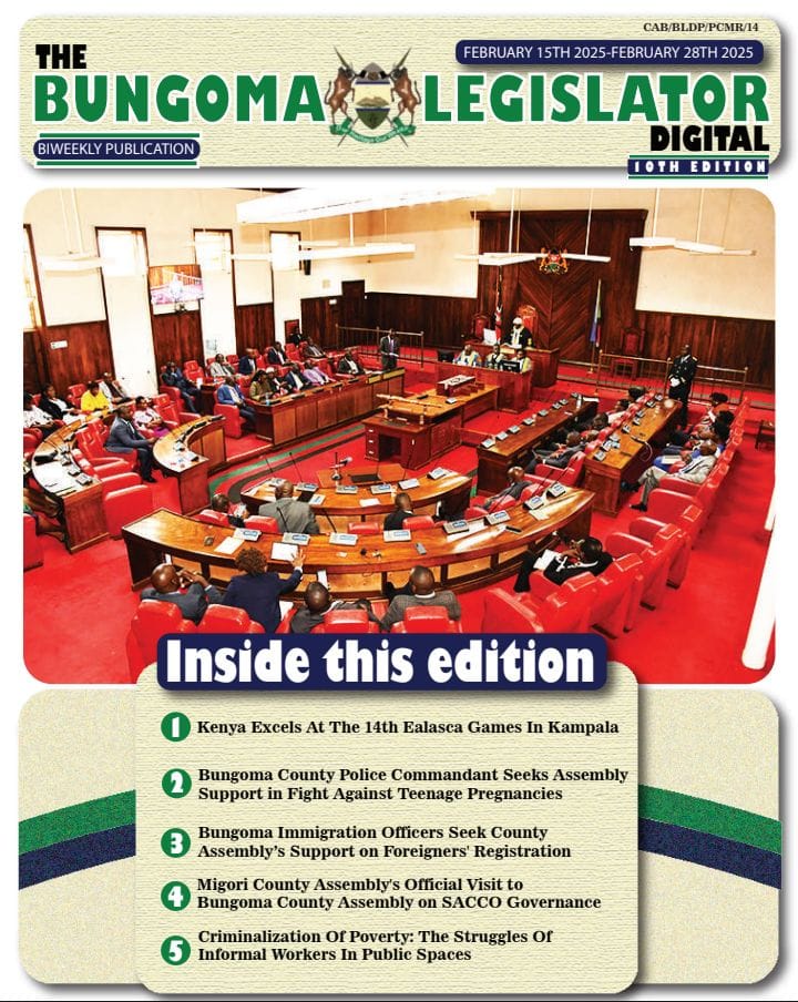 BUNGOMA LEGISLATOR 10TH EDITION (February 15th 2025 - February 28th, 2025)