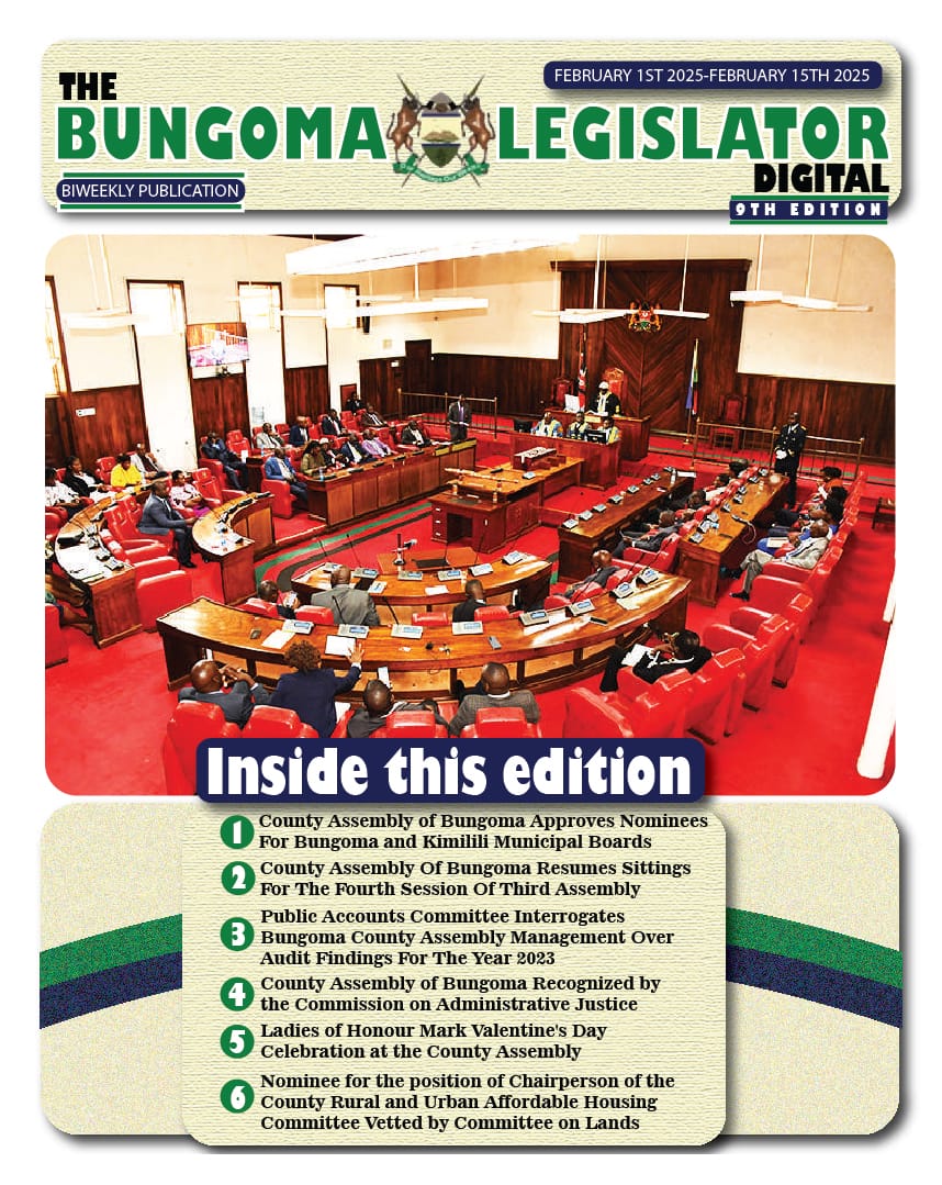 BUNGOMA LEGISLATOR 9TH EDITION (February 1st 2025 - February 15th, 2025)